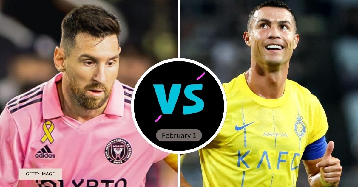 Cristiano Ronaldo vs. Lionel Messi: Riyadh Season Cup Clash